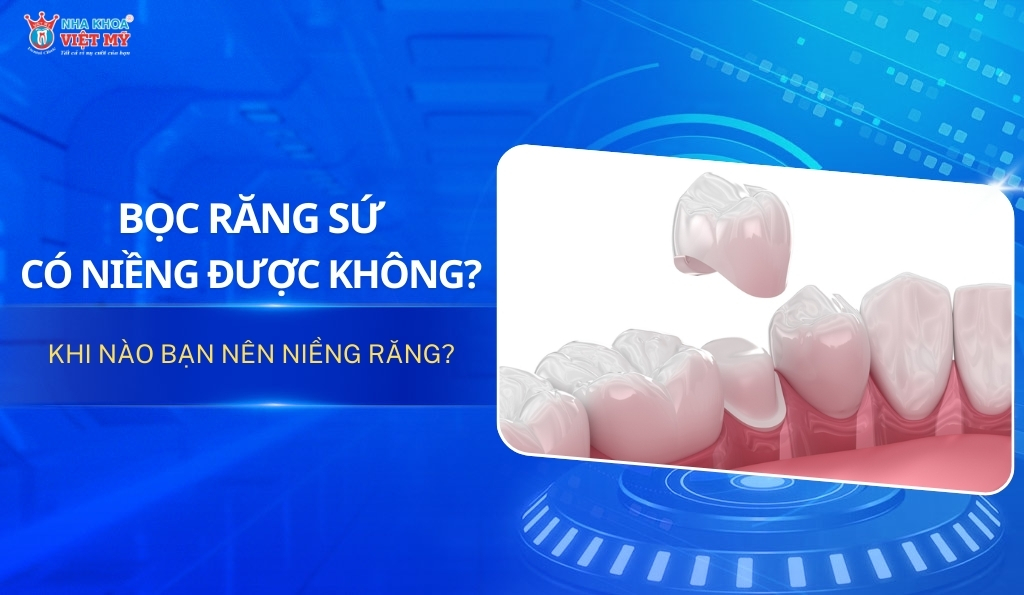 Thumbnail bọc răng sứ có niềng được không